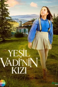 Yeşil Vadi’nin Kızı